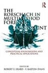 Robert E. Erard, Robert E. (Clinical and Forensic Psychologi Erard, Robert E. Evans Erard, Robert Evans Erard, Robert E Erard, Robert E. Erard... - Rorschach in Multimethod Forensic Assessment