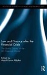 Abdul Karim Aldohni, Abdul Karim (Newcastle University Aldohni, Abdul Karim Aldohni, Abdul Karim (Newcastle University Aldohni, Aldohni Abdul Karim - Law and Finance After the Financial Crisis