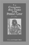 Samuel Barrett, Samuel Barrett Miles, Samuel Barrett Miles - Countries & Tribes of the Persian Gulf