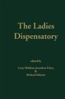Carey D. Erlen Balaban, Carey Erlen Balaban, Richard David Picciotto, Leonard Sowerby, Carey Balaban, Carey D. Balaban... - Ladies'' Dispensatory