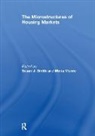 Susan J. (University of Durham Smith, Susan J. Munro Smith, Moira Munro, Susan J. Smith, Smith Susan J. - Microstructures of Housing Markets
