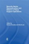 Michael David Brzoska, Michael Law Brzoska, Michael Brzoska, Law David, Lawrence David, David Law - Security Sector Reconstruction and Reform in Peace Support Operations