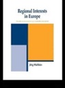 Joerg (Aston University) Mathias, Jorg Mathias, Jorg Mathias, Jörg Mathias - Regional Interests and Regional Actors