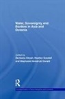 Devleena (University of Technology Ghosh, Devleena Goodall Ghosh, Stephanie Hemelryk Donald, Donald Stephanie Hemelryk, Devleena Ghosh, Ghosh Devleena... - Water, Sovereignty and Borders in Asia and Oceania