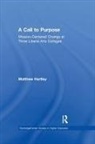 Matthew Hartley - Call to Purpose