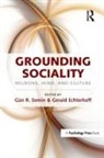 Alun (University of Sussex Howkins, Gun R. (Utrecht University Semin, Gun R. Echterhoff Semin, Gerald Echterhoff, Gün R Semin, Gun R. Semin... - Grounding Sociality