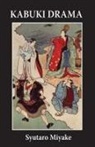 Miyake, Shutaro Miyake, Syutaro Miyake, Miyake Syutaro - Kabuki Drama