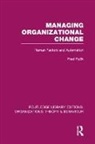 Fred Fallik, Fallik Fred - Managing Organizational Change (Rle: Organizations)