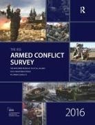 The International Institute for Strategic Studies, The International Institute for Strategic Studies, The International Institute of Strategic Studies, The International Institute for Strategi, The International Institute for Strategic Studies (IISS), The International Institute for Strategic Studies (IISS)... - Armed Conflict Survey 2016