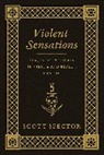 Scott Spector, Spector Scott - Violent Sensations
