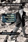 David Bordwell, Bordwell David - Rhapsodes