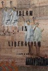 Joseph Massad, Joseph A Massad, Joseph A. Massad, Massad Joseph A. - Islam in Liberalism