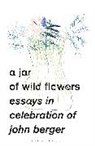 Amarjit Chandan, Yasmin Gunaratnam, Yasmin Chandan Gunaratnam, Jean Mohr, Amarjit Chandan, Yasmin Gunaratnam - A Jar of Wild Flowers