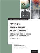 Robert P. Erickson, Robert P. Wynshaw-Boris Erickson, Robert P Erickson, Robert P. Erickson, Erickson Robert P., Anthony J Wynshaw-Boris... - Epstein''s Inborn Errors of Development