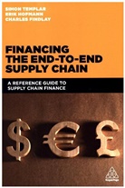 Charles Findlay, Erik Hofmann, Simon Templar, Simon Findlay Templar - Financing the End-To-End Supply Chain