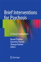 Narsimh Pinninti, Narsimha Pinninti, Basant Pradhan, Shanaya Rathod - Brief Interventions for Psychosis
