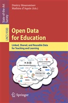 Mathieu d¿Aquin, Mathieu d’Aquin, dAquin, D'AQUIN, Mathieu D'Aquin, Dmitr Mouromtsev... - Open Data for Education