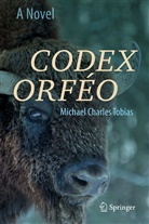 Michael Charles Tobias - Codex Orféo