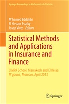 M'hamed Eddahbi, El Hassan Essaky, E Hassan Essaky, El Hassan Essaky, Josep Vives - Statistical Methods and Applications in Insurance and Finance
