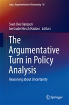 Sven Ove Hansson, Hirsch Hadorn, Hirsch Hadorn, Gertrude Hirsch Hadorn, Sve Ove Hansson, Sven Ove Hansson - The Argumentative Turn in Policy Analysis