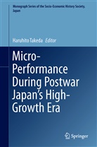 Haruhit Takeda, Haruhito Takeda - Micro-Performance During Postwar Japan's High-Growth Era
