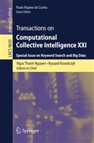 Ryszar Kowalczyk, Ryszard Kowalczyk, Ngoc Thanh Nguyen, Paulo Rupino da Cunha - Transactions on Computational Collective Intelligence XXI