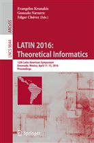 Edgar Chavez, Edgar Chávez, Evangelos Kranakis, Gonzal Navarro, Gonzalo Navarro - LATIN 2016: Theoretical Informatics