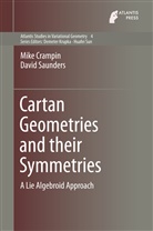 Mik Crampin, Mike Crampin, David Saunders - Cartan Geometries and Their Symmetries