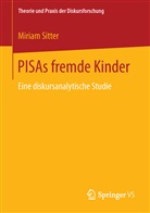 Miriam Sitter - PISAs fremde Kinder