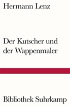 Hermann Lenz - Der Kutscher und der Wappenmaler