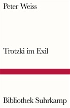 Peter Weiss - Trotzki im Exil