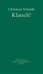 Christian Schuldt - Klatsch!
