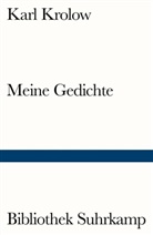 Karl Krolow - Meine Gedichte