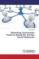 Humera Niaz - Detecting Community Patterns Based On Ad Hoc Social Networks