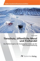 Vincent Buß - Tierschutz, öffentliche Moral und Freihandel