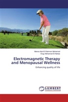 Engy Mohame El-Nahas, Engy Mohamed El-Nahas, Marwa Abd-El Rahma Mohamed, Marwa Abd-El Rahman Mohamed - Electromagnetic Therapy and Menopausal Wellness