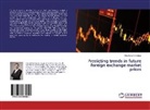 Valentinas Civinskas - Predicting trends in future foreign exchange market prices