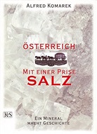 Alfred Komarek - Österreich mit einer Prise Salz