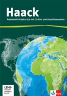 Der Haack Weltatlas Projekte 5/6. Allgemeine Ausgabe Sekundarstufe I, m. 1 Beilage