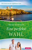Irene Hannon - Eine perfekte Wahl