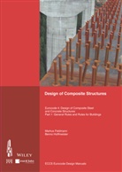 Associacao Portuguesa de Construcao Metalica e Mista, ECCS - European Convention for Constructional Steelwork, ECC - European Convention for Constr, ECCS - European Convention for Constr, Associacao Portuguesa de Construcao Metalica e Mista, ECCS - European Convention for Constructional Steelwork... - Design of Composite Structures