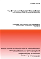 Peter Samulat, Peter (Dr.) Samulat - Top-Down zum Digitalen Unternehmen