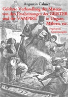 Augustin Calmet, Matthia Wagner, Matthias Wagner - Gelehrte Verhandlung der Materie von den Erscheinungen der Geister, und der Vampire in Ungarn, Mähren, etc.