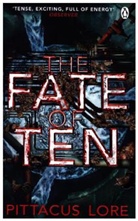 Pittacus Lore - The Fate of Ten
