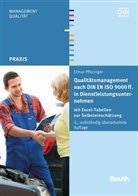 Elmar Pfitzinger, DI e V, DIN e V - Qualitätsmanagement nach DIN EN ISO 9000 ff. in Dienstleistungsunternehmen