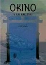 Arnica Esterl, Marer Zawadzki - Okino y las ballenas