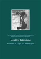 Roswith Goslich, Roswitha Goslich, Arwed Vogel, Edda Ziegler - Gerettete Erinnerung
