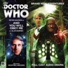 Doctor Who Main Range 211 and You Will Obey Me (Audio book)