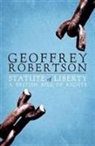 Geoffrey Robertson, Geoffrey Robertson Qc - Statute of Liberty
