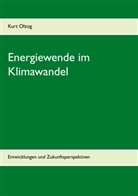 Kurt Olzog - Energiewende im Klimawandel